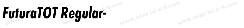 FuturaTOT Regular字体转换